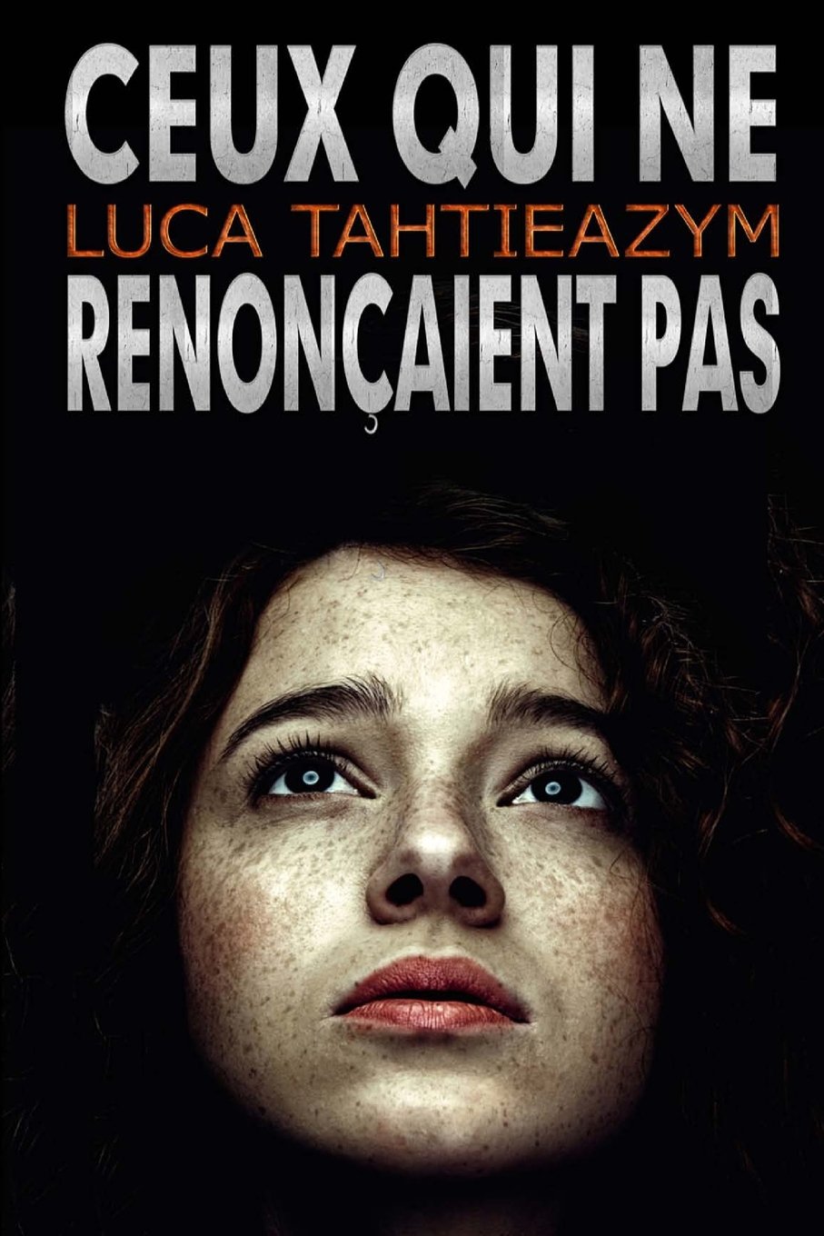 Ceux qui ne renonçaient pas Action & Adventure