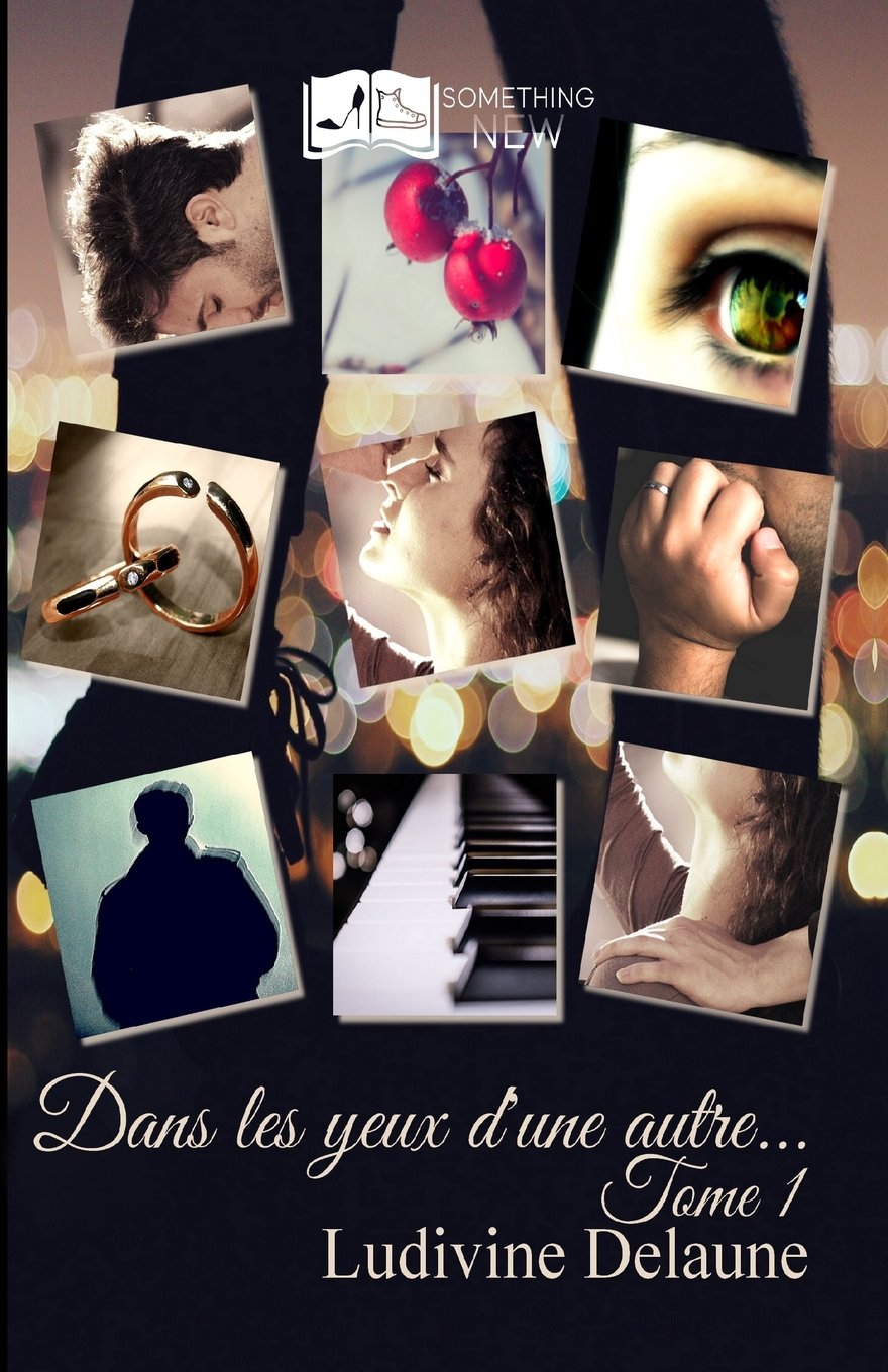 Dans les yeux d'une autre, tome 1 Contemporary literature