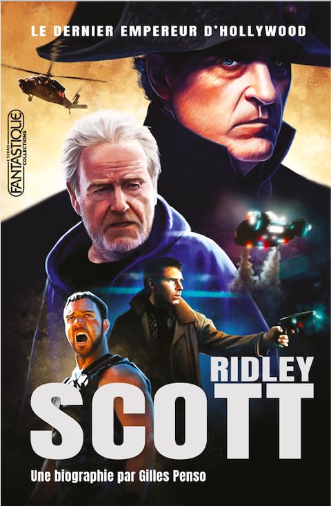 Ridley Scott: Le dernier empereur d'Hollywood book