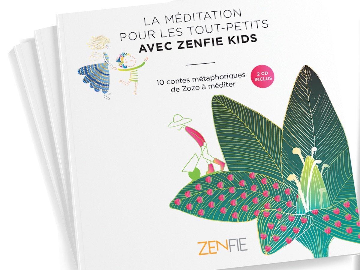 La Méditation pour les Tout-Petits avec Zenfie Kids cd