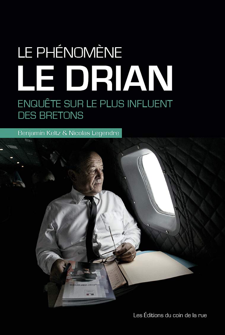 Le phénomène Jean-Yves Le Drian, enquête sur le plus influent des Bretons Essays & Short Stories