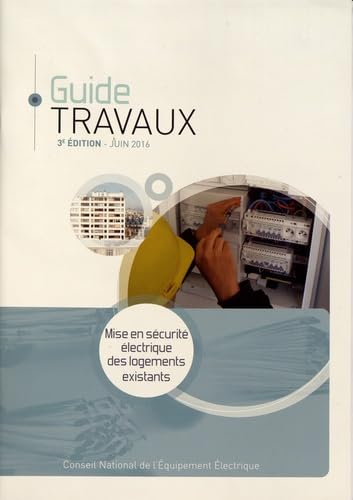 Guide travaux: Mise en sécurité électrique des logements existants book