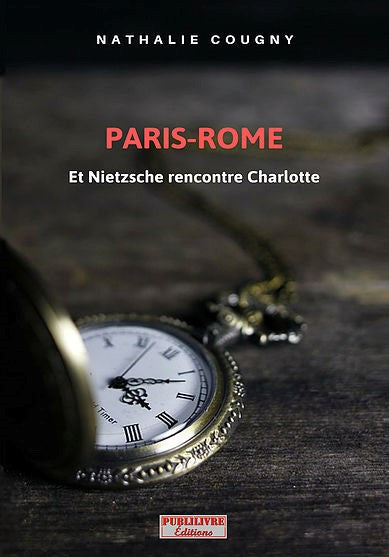 Paris-Rome : et Nietzsche rencontre Charlotte. Rencontre à risque Contemporary literature