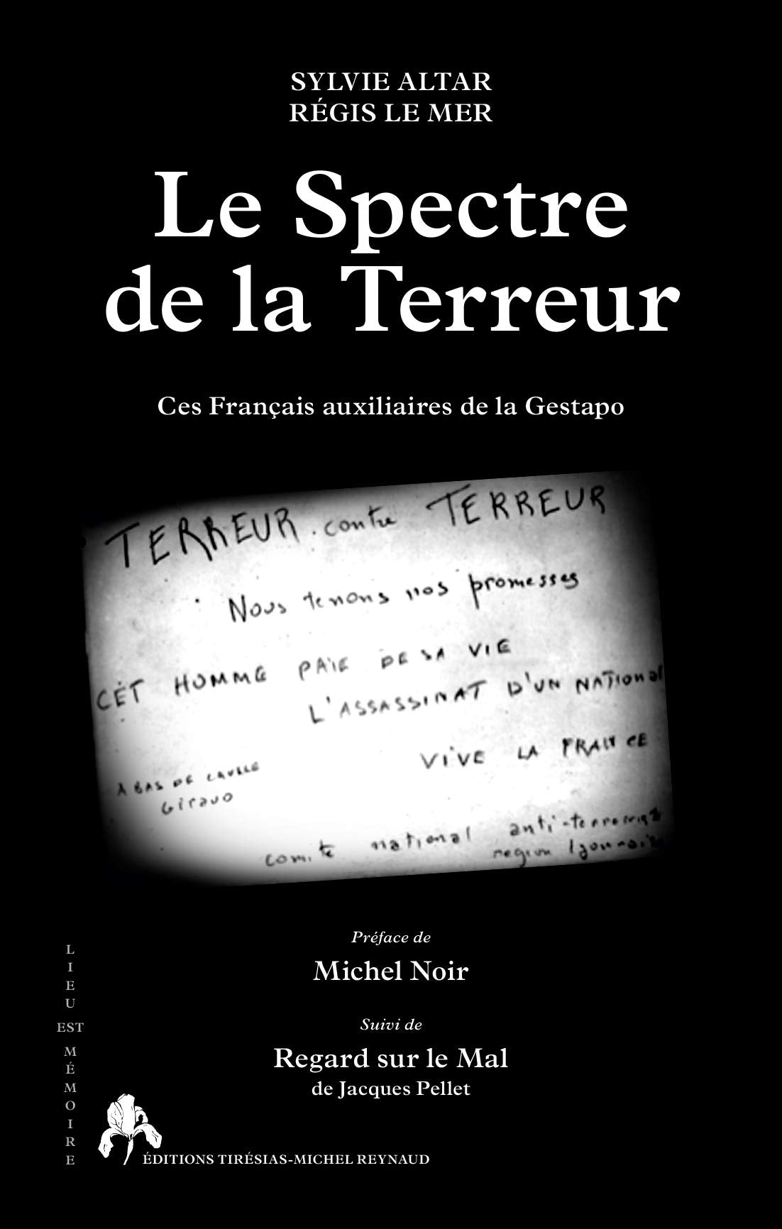 Le Spectre de la Terreur : Ces Français auxiliaires de la Gestapo book