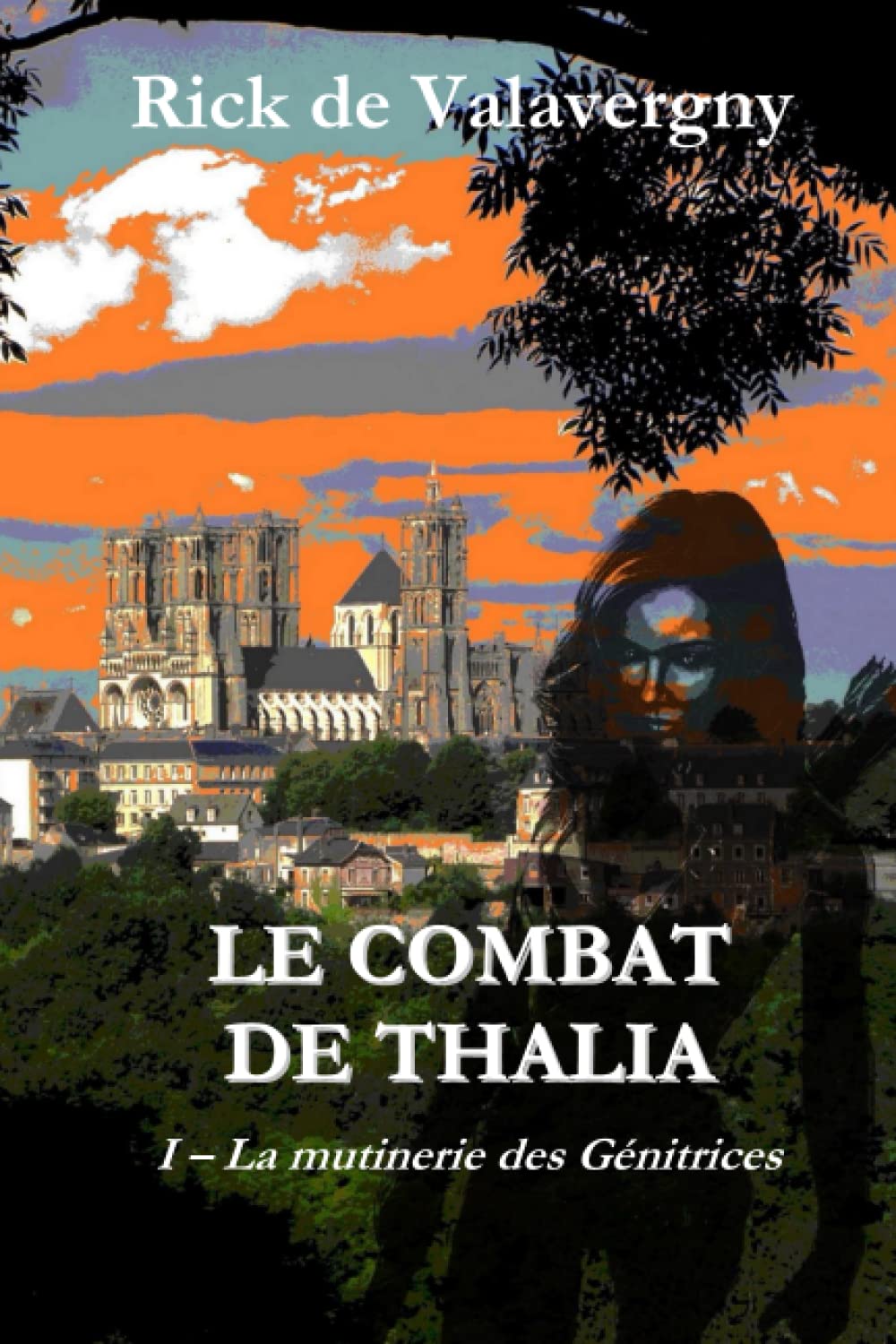 Le combat de Thalia: tome 1 : la Mutinerie des Genitrices Contemporary literature