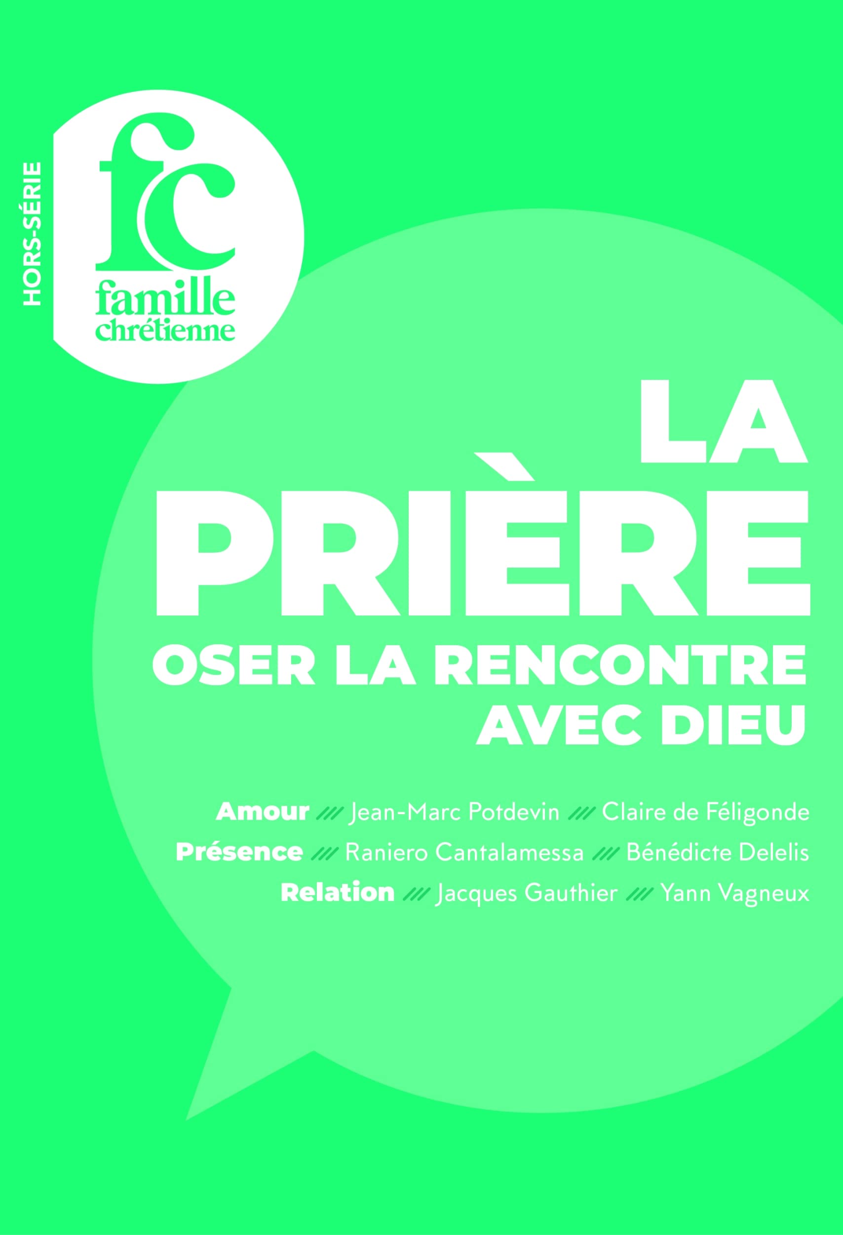 La prière: Oser la rencontre avec Dieu book