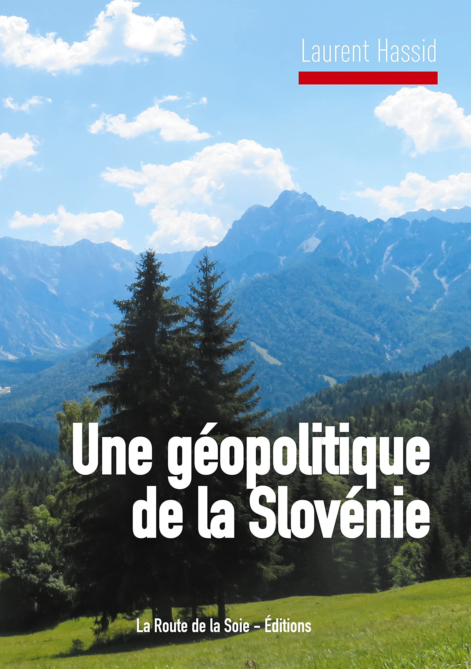 Une géopolitique de la Slovénie book