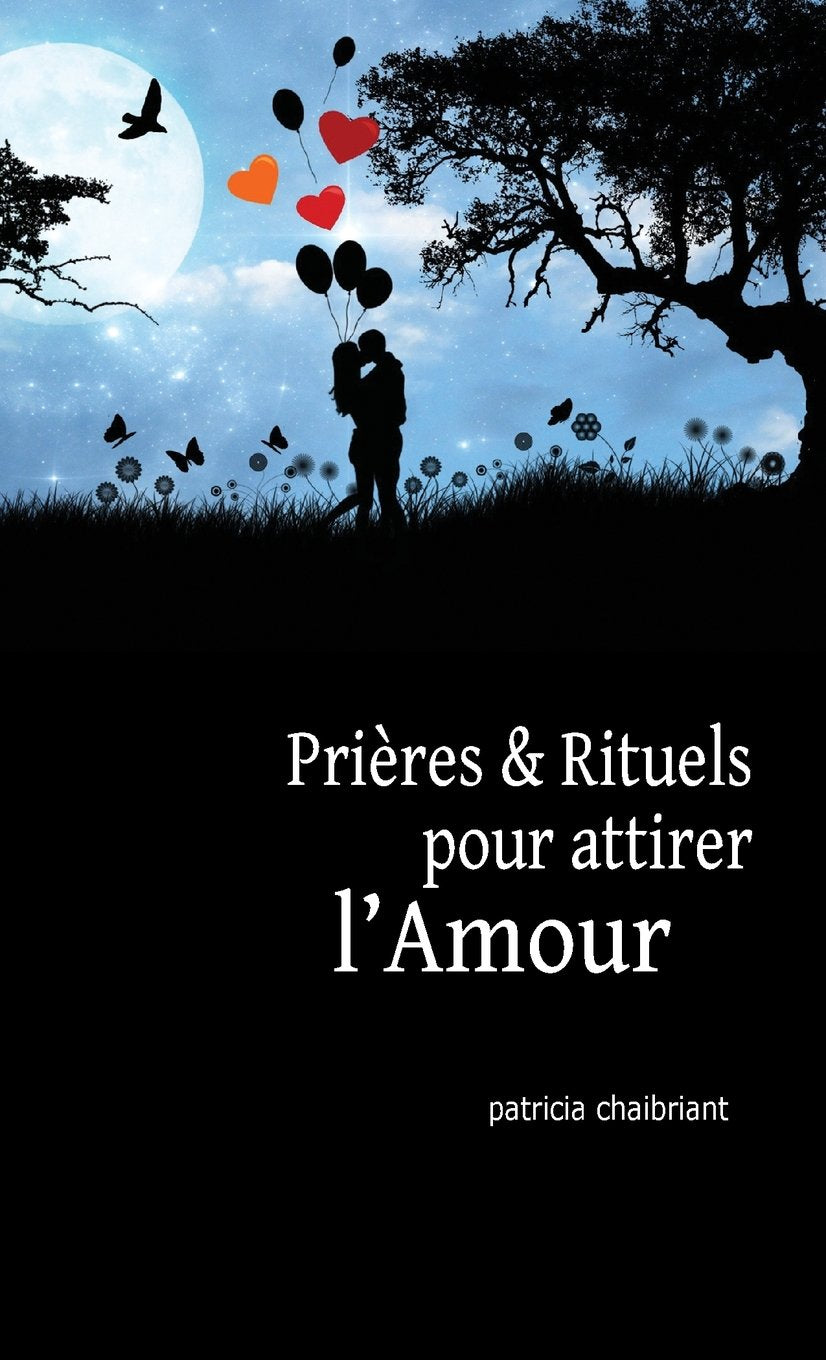Prières et rituels pour attirer l'amour Partnership & Love