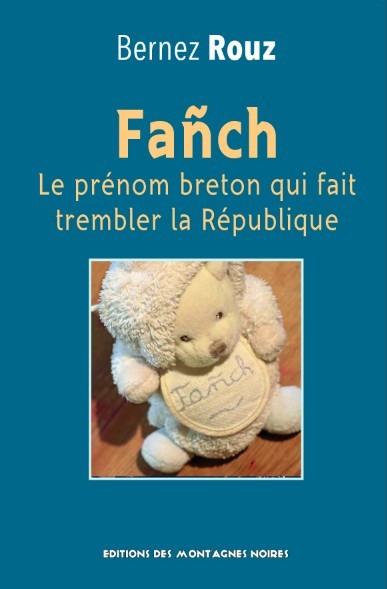 Fanch : le prénom breton qui fait trembler la République book