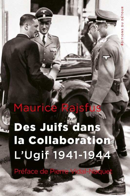 Des juifs dans la collaboration: L'UGIF 1941-1944 book