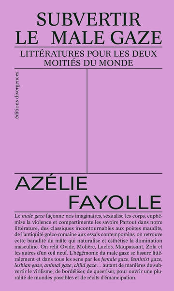 Subvertir le male gaze : littératures pour les deux moitiés du monde Non-fiction books