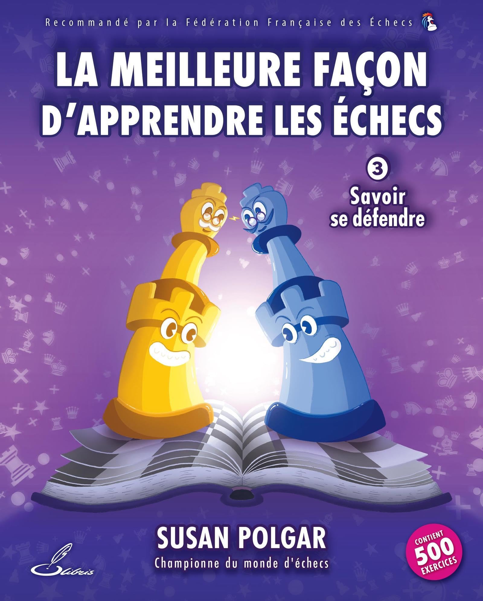 La meilleure façon d'apprendre les échecs 3 book