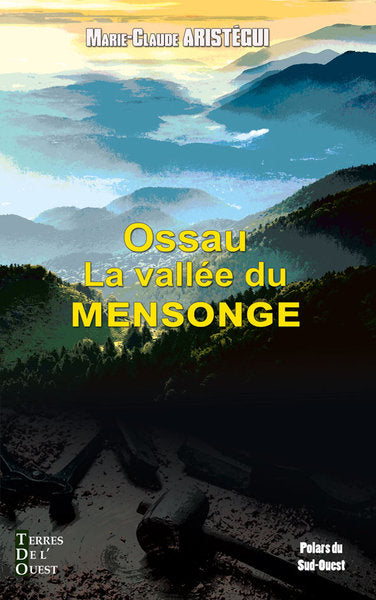 Ossau, la vallée du mensonge Contemporary literature