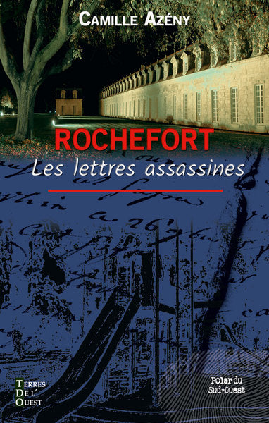 Rochefort, les lettres assassines book