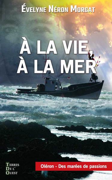 A la vie, à la mer book