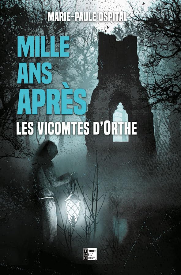 Mille ans après: Les vicomtes d'Orthe book
