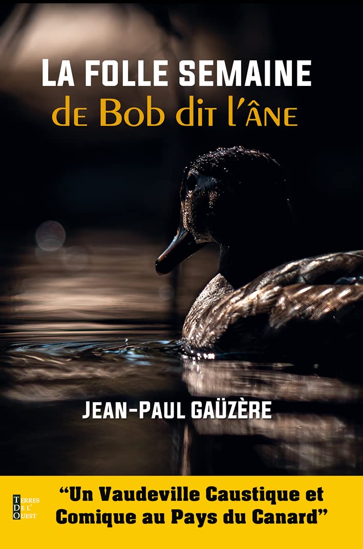 LA FOLLE SEMAINE DE BOB DIT L'ÂNE book