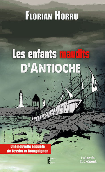 Les enfants maudits d'Antioche : une nouvelle enquête de Tessier et Bourguignon International