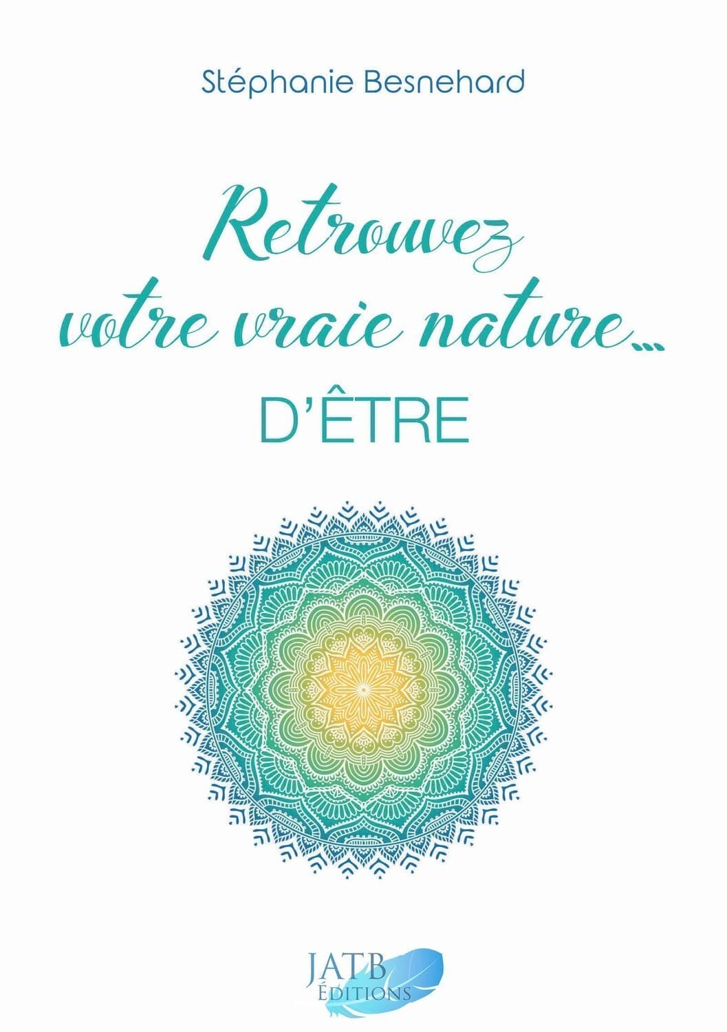 Retrouvez votre vraie nature... d'être Books