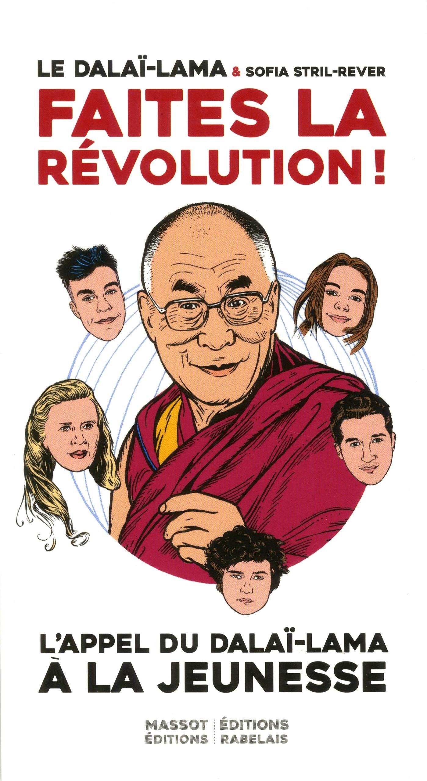 Faites la révolution - L'appel du Dalaï-Lama à la jeunesse Religion & Esotericism