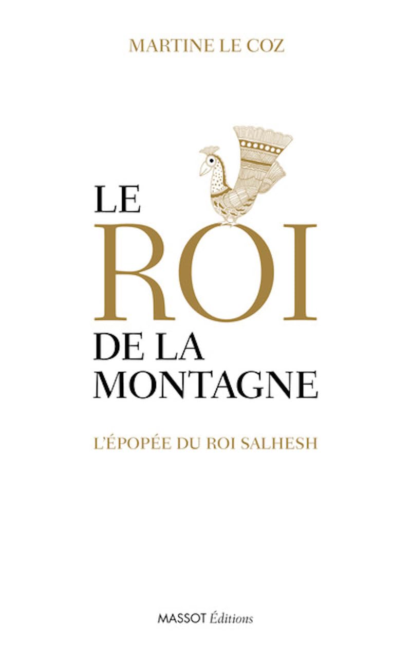 Le roi de la montagne: L'épopée du roi Salhesh Religion & Esotericism