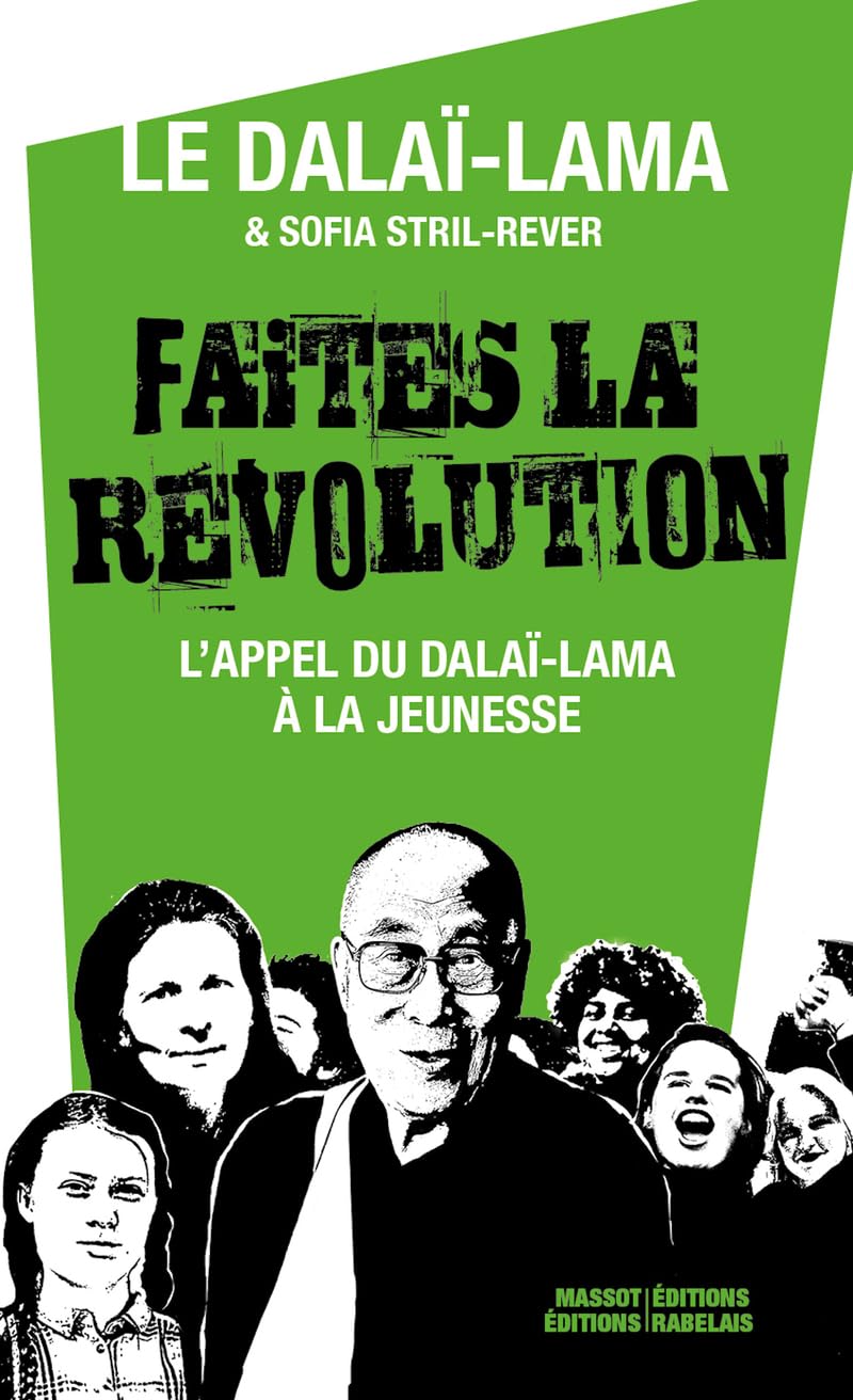 faites la révolution: L'appel du Dalaï-Lama à la jeunesse Books