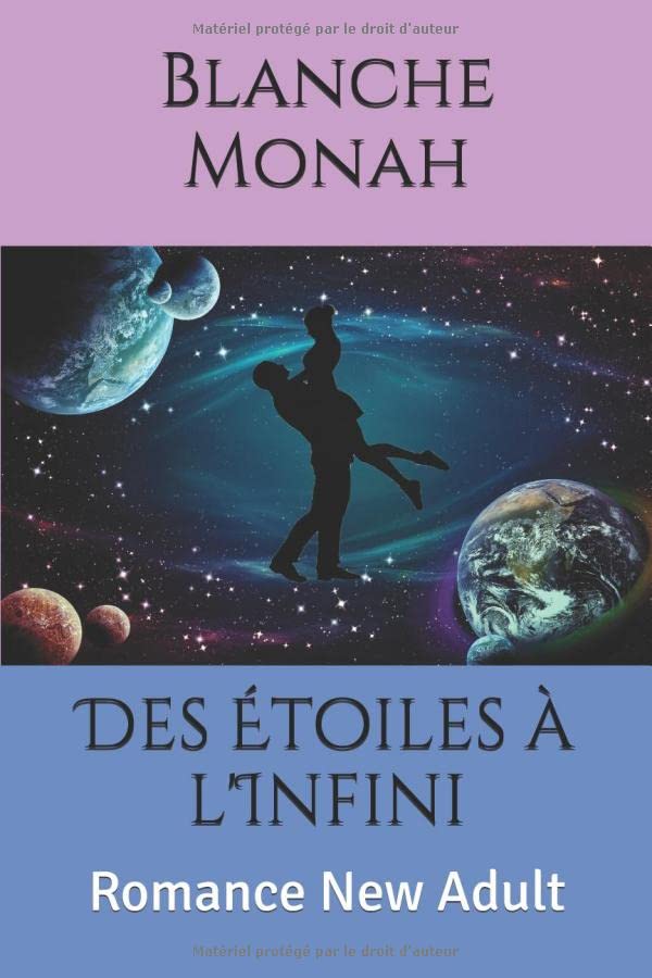 Des Étoiles à l'Infini: Romance New Adult Contemporary literature