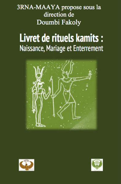 Livret de rituels kamites : naissance,mariage et enterrement Religion & Esotericism