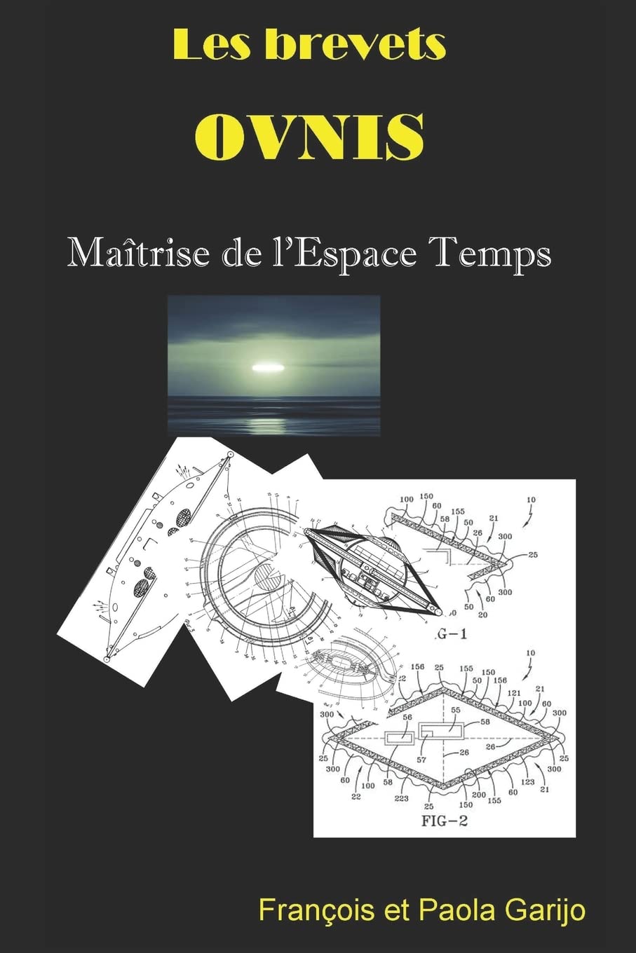 Les brevets OVNIS Maîtrise de l'Espace Temps book