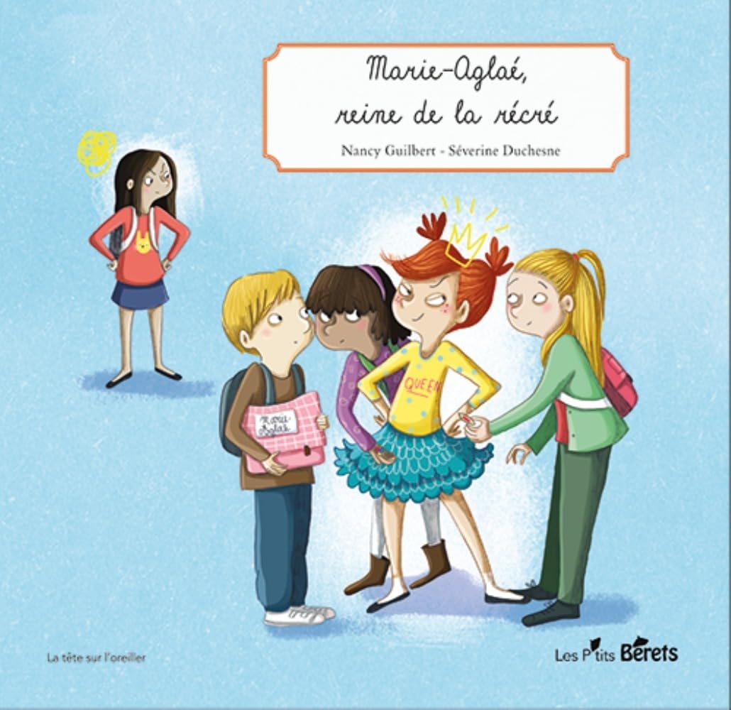 Marie-Aglaé, reine de la récré Children's books