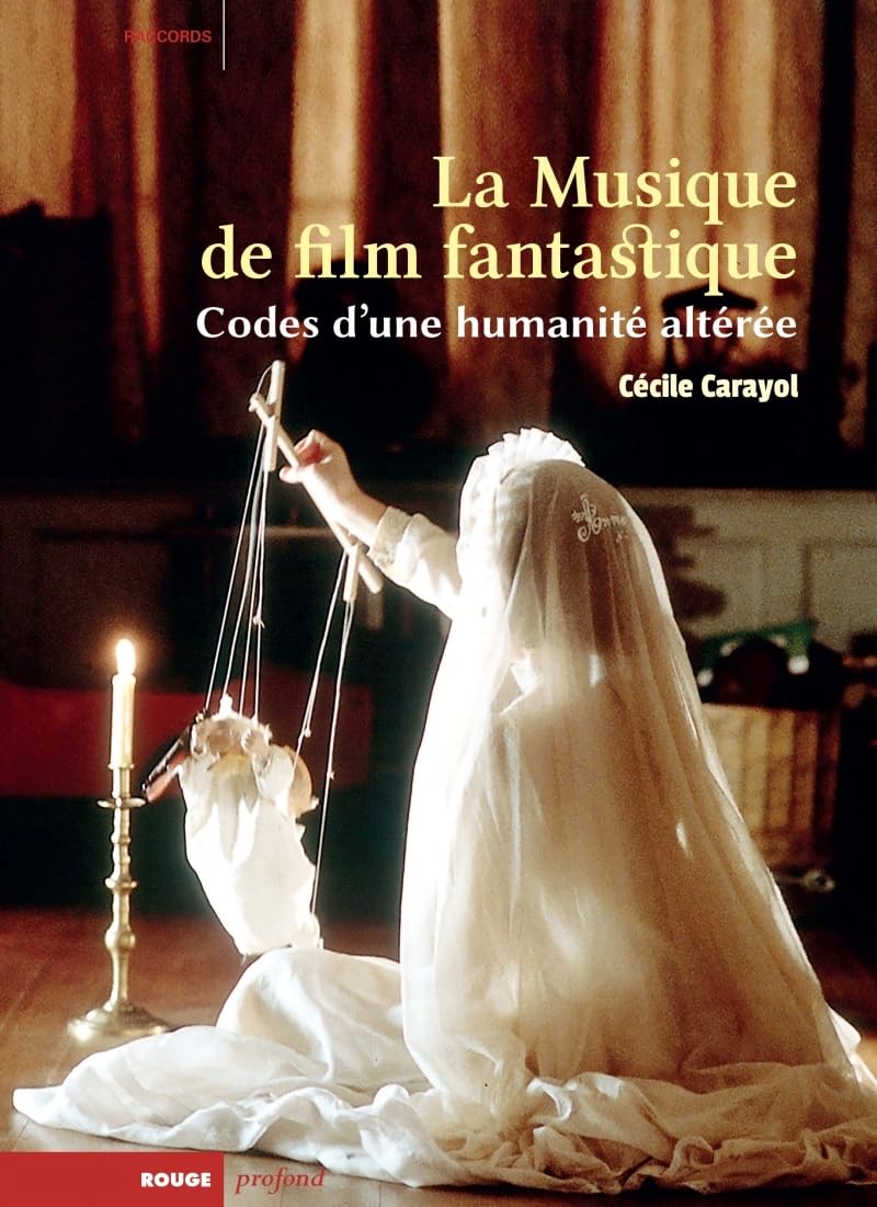La Musique de film fantastique: Codes d'une humanité altérée book