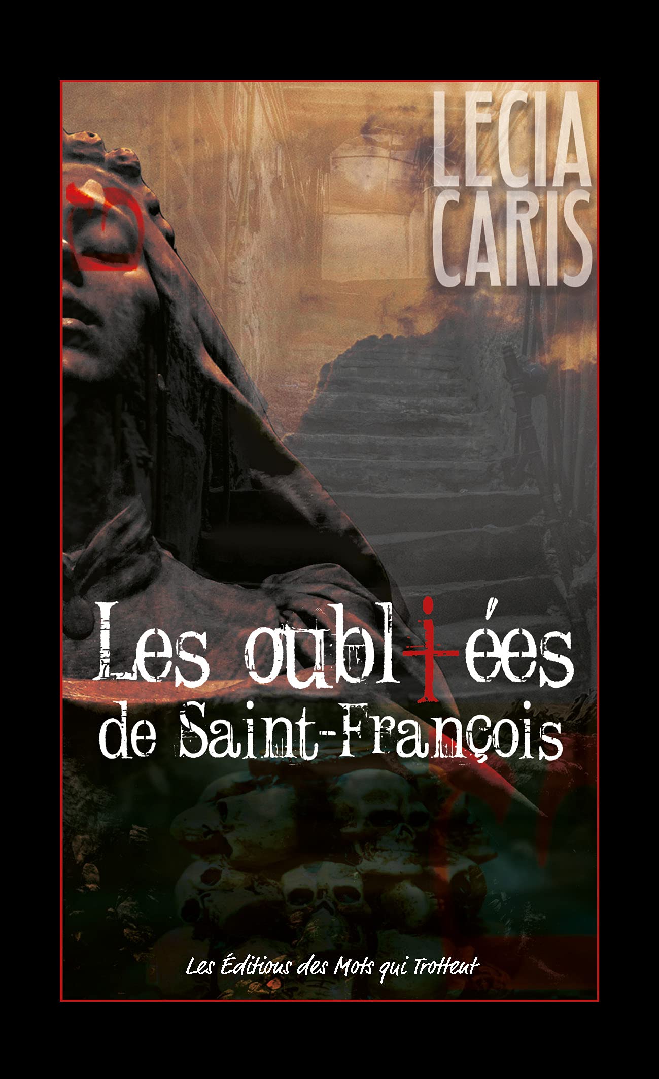 Les oubliées de Saint-François book