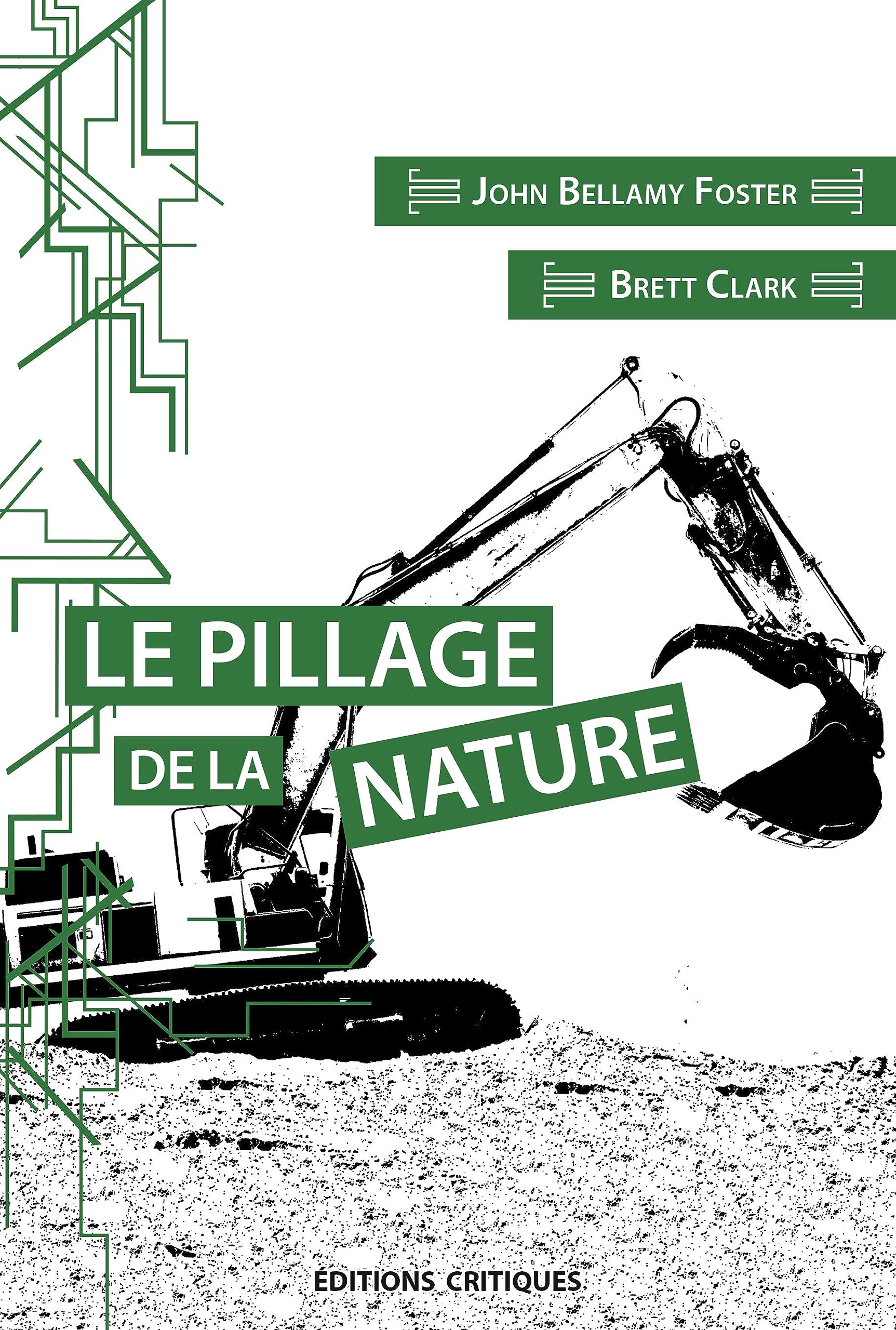 Le Pillage de la nature : capitalisme et rupture écologique Essays & Short Stories