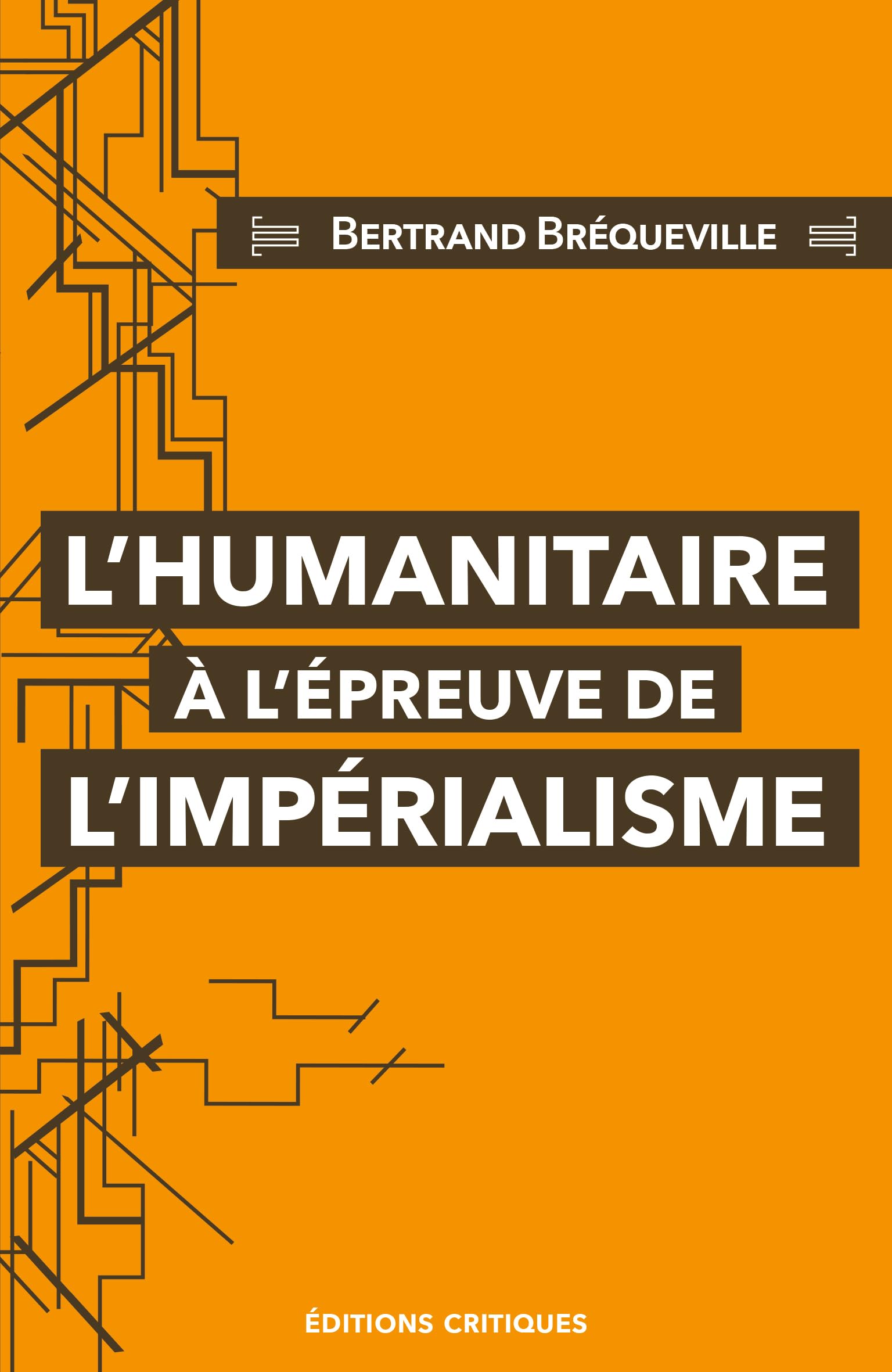 L'Humanitaire à l'épreuve de l'impérialisme Essays & Short Stories