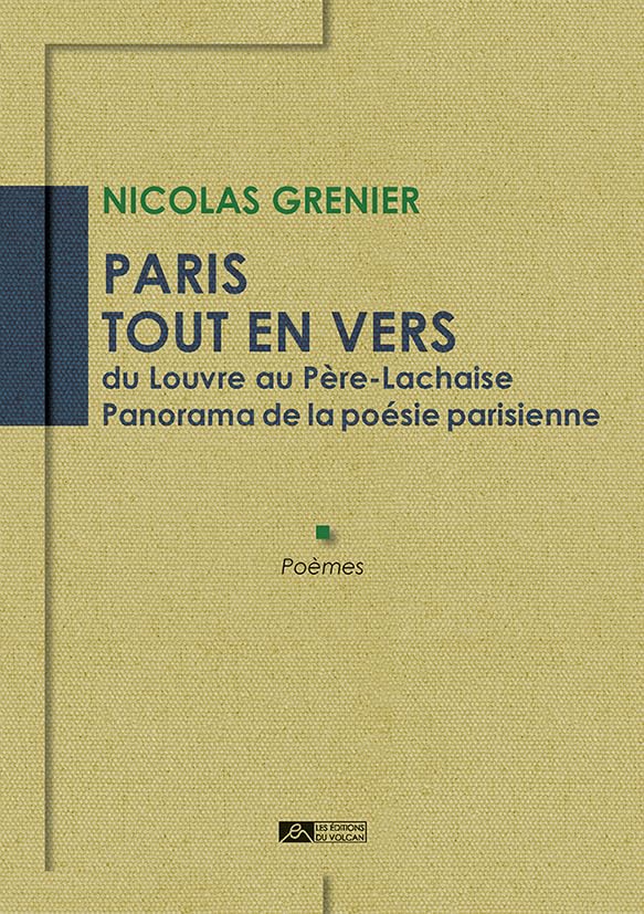 Paris tout en vers: du Louvre au Père-Lachaise, Panorama de la poésie parisienne book