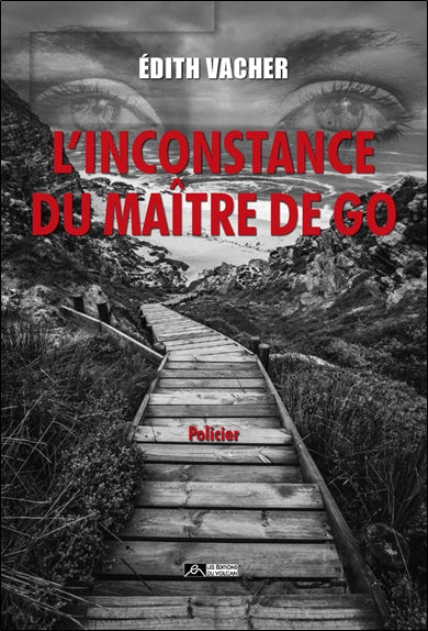 L'inconstance du maître de go : roman policier International