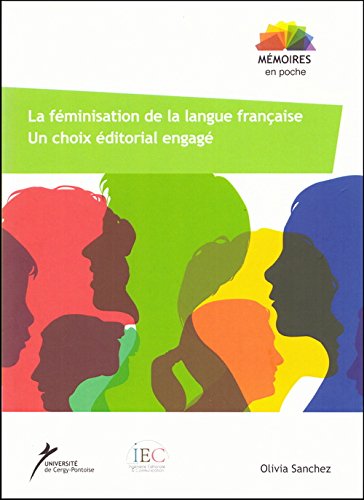 La féminisation de la langue française - Un choix éditorial engagé Books