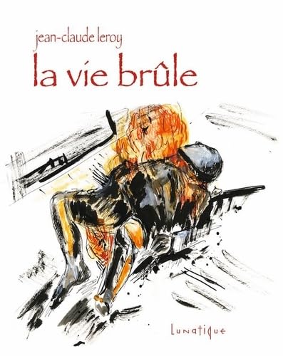 La vie brûle book