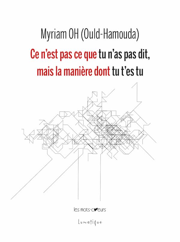 Ce n'est pas ce que tu n'as pas dit, mais la manière dont tu t'es tu book