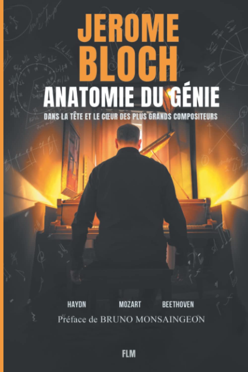 Anatomie du génie: Dans la tête et le cœur des plus grands compositeurs book