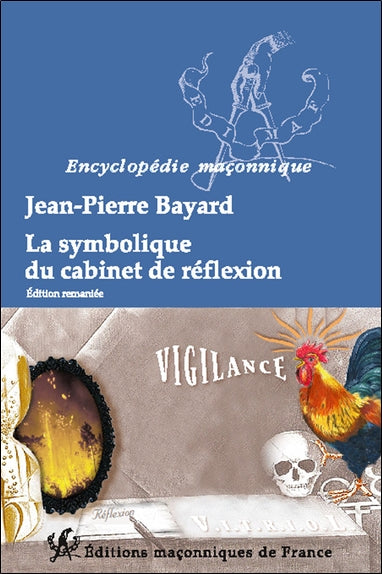 La symbolique du cabinet de réflexion : la lumière dans les ténèbres book
