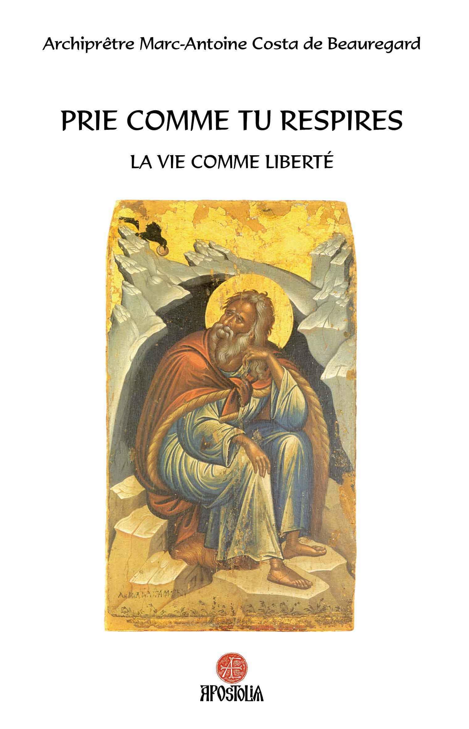 Prie comme tu respires: La vie comme liberté (Souffle de vie) Religion & Esotericism