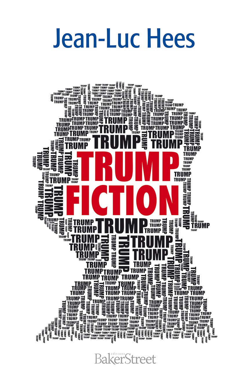 Trump fiction: Pensées chimériques Books