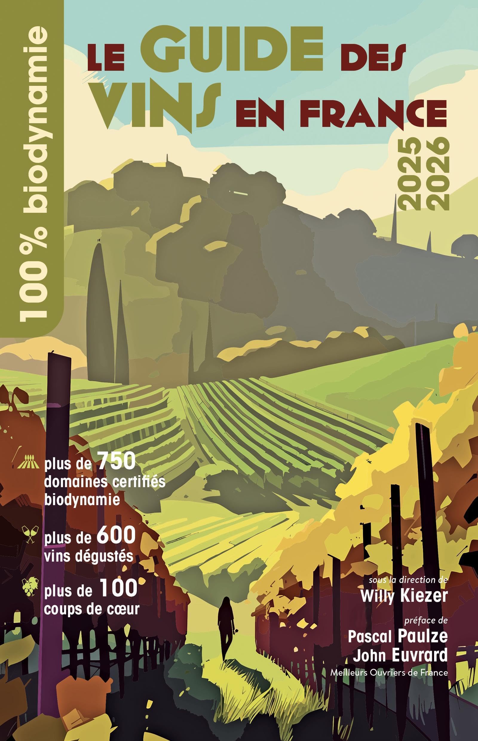 100% Biodynamie: Le guide des vins en France 2025-2026 book