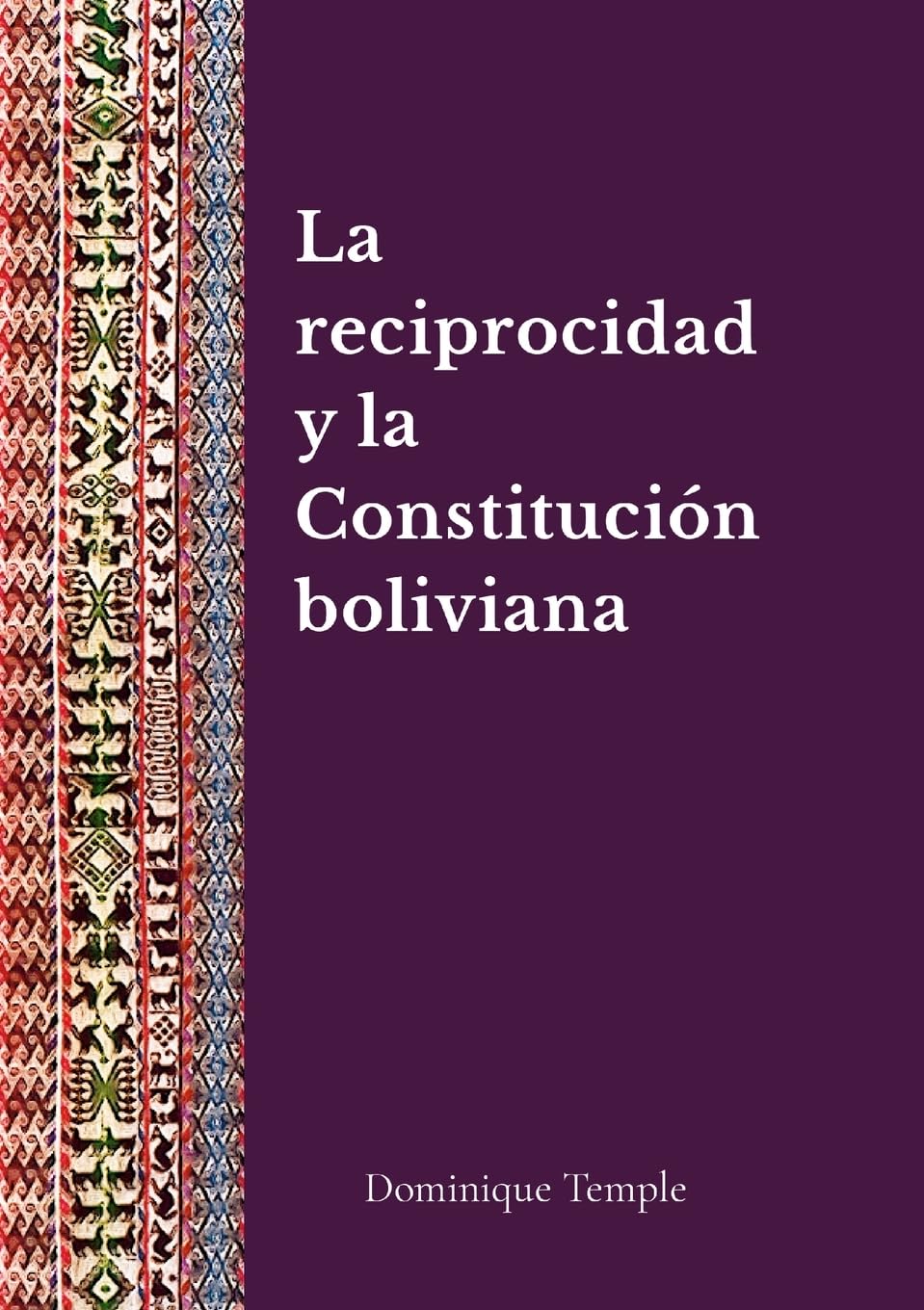 La reciprocidad y la Constitución boliviana Law