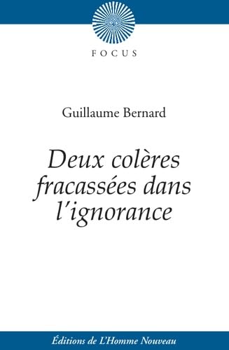 Deux colères fracassées dans l’ignorance: Dialogue héroïco-pathétique en vers book