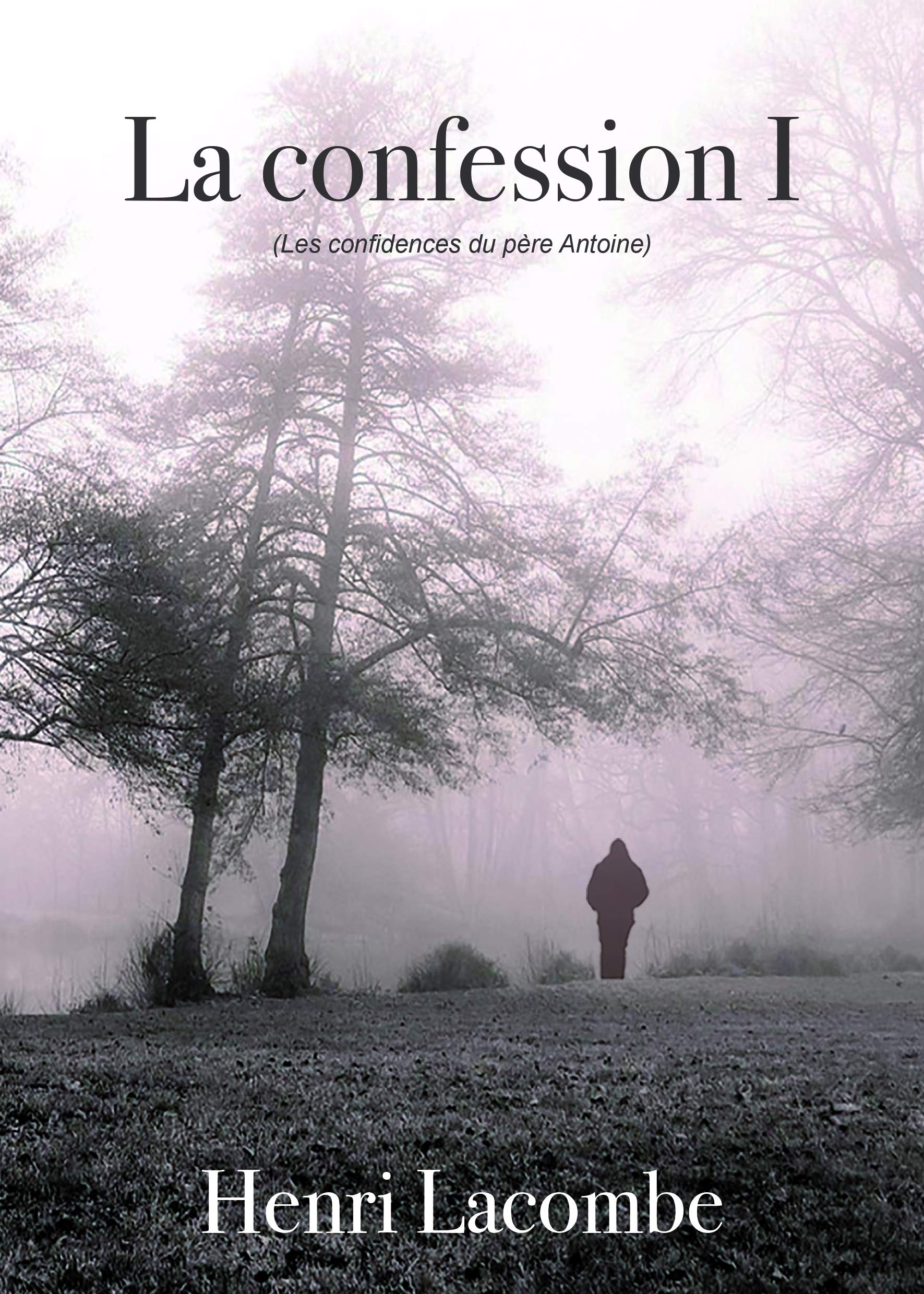 Les confidences du père Antoine book