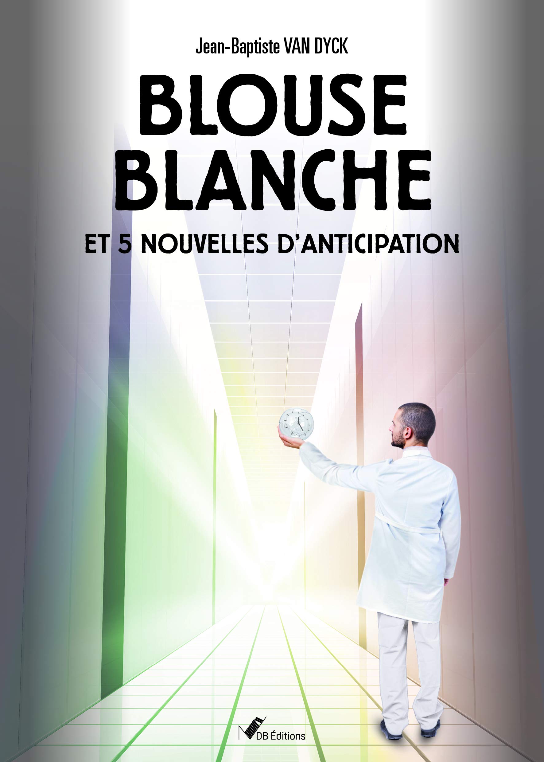 Blouse blanche et 5 nouvelles d'anticipation book