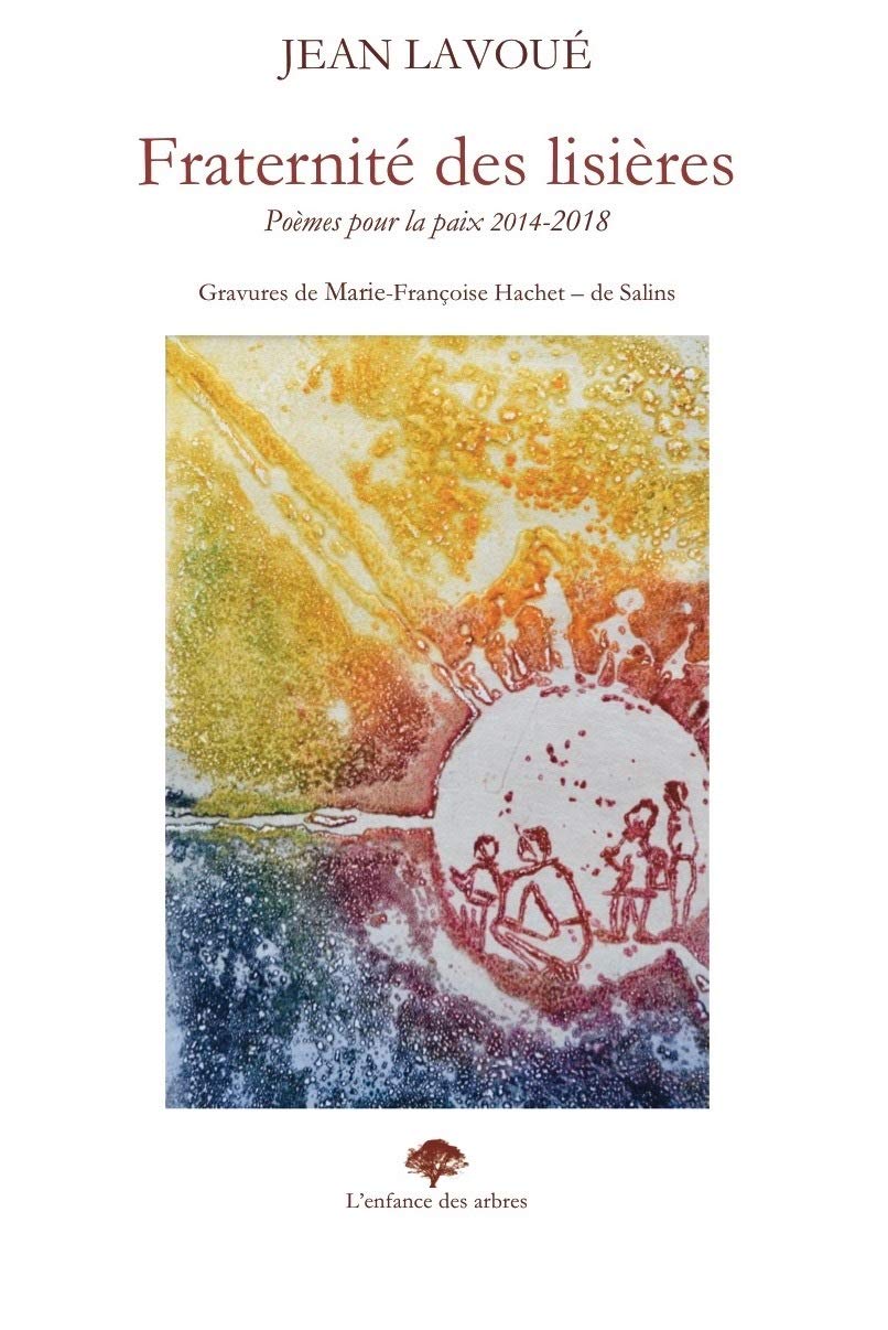 FRATERNITE DES LISIERES: Poèmes pour la paix 2014-2018 Poetry