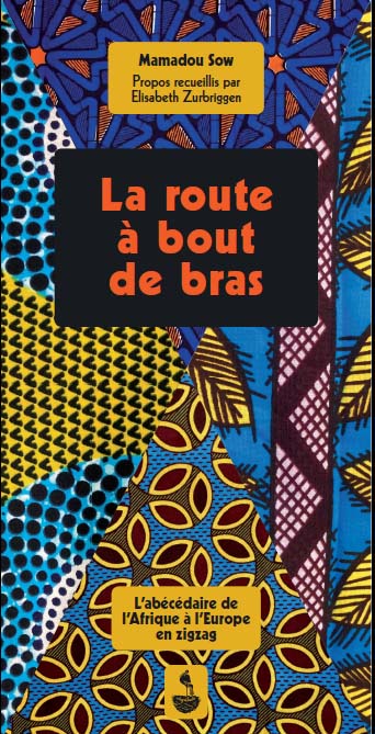 La route à bout de bras : l'abécédaire de l'Afrique et de l'Europe en zigzag book